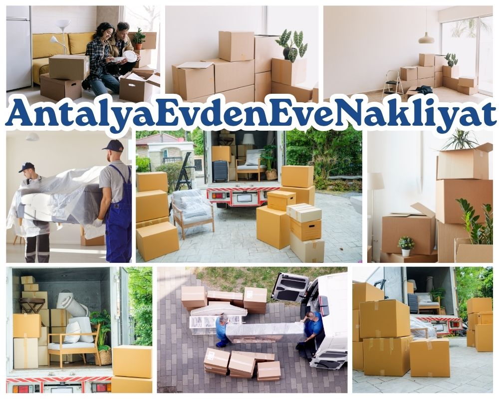 Antalya Çerkezköy Evden Eve Taşımacılık
